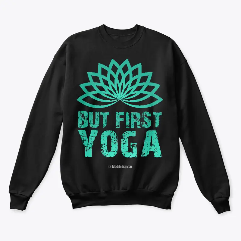 But First Yoga