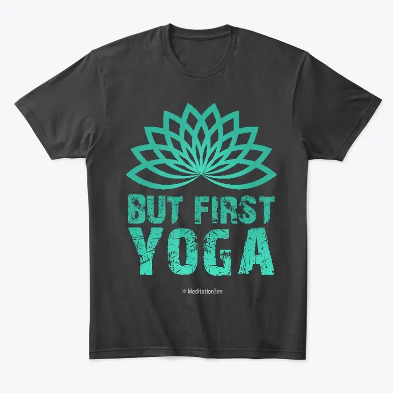 But First Yoga