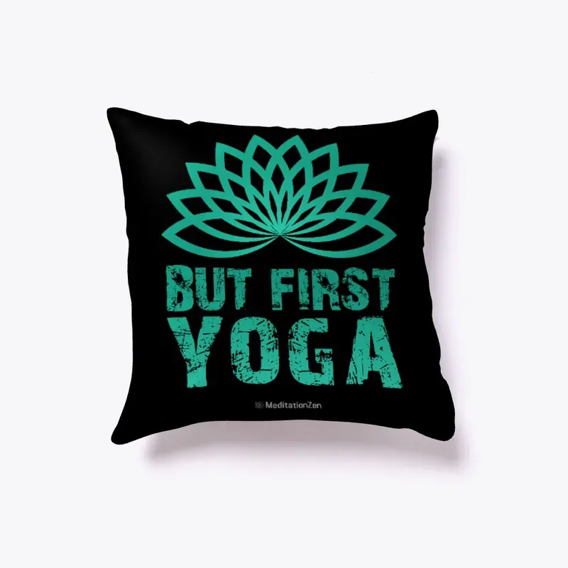 But First Yoga